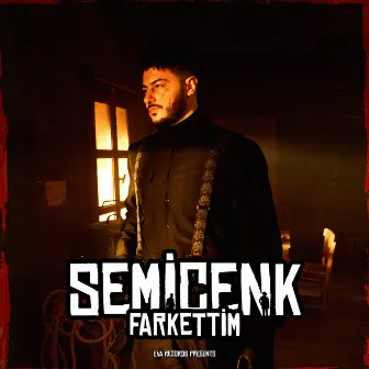 Fark Ettim by Semicenk