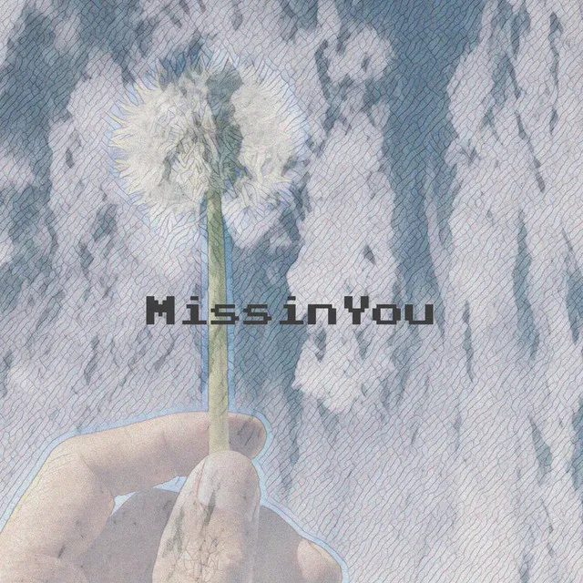 MissinYou