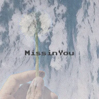 MissinYou by Kai B.G.