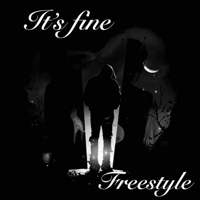 It’s Fine Freestyle