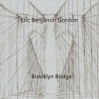 Brooklyn Bridge by Eric Benjamin Gordon