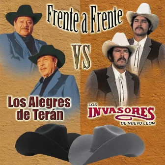 Frente a Frente Los Alegres de Terán vs Los Invasores de Nuevo León by Los Alegres De Teran