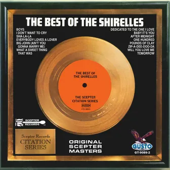 Scepter Records Citation Series - The Best Of The Shirelles by The Shirelles