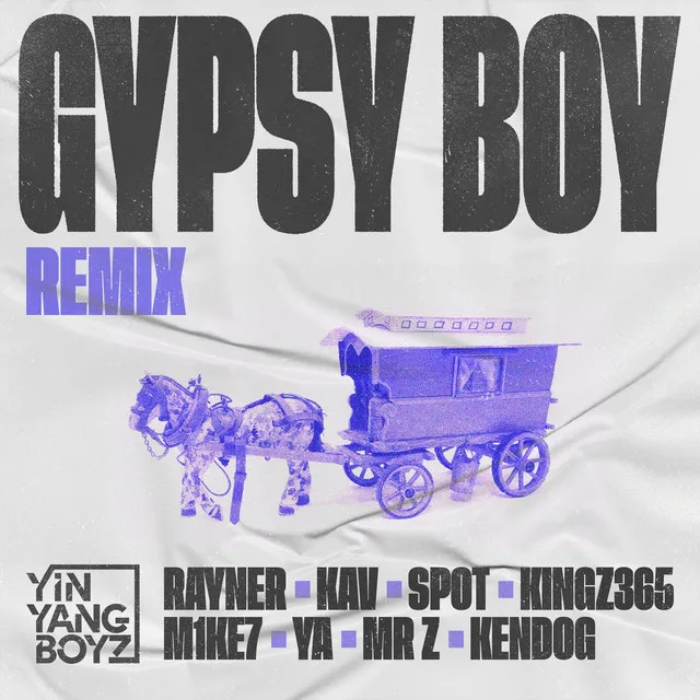 Gypsy Boy - Remix