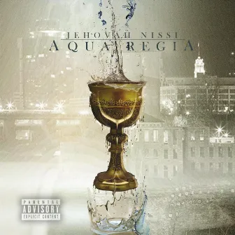 Aqua Regia by Jehovah Nissi