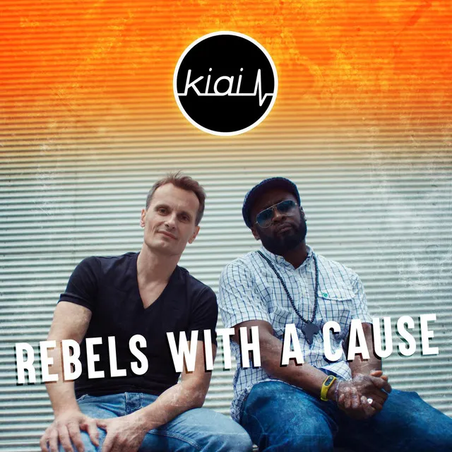 Rebels with a cause - Radio Version