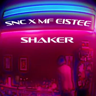 Shaker by SnC