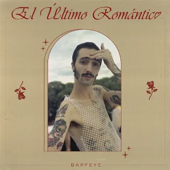 El Último Romántico by Barfeye