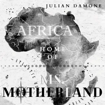 Ms. Motherland by Julian Damone