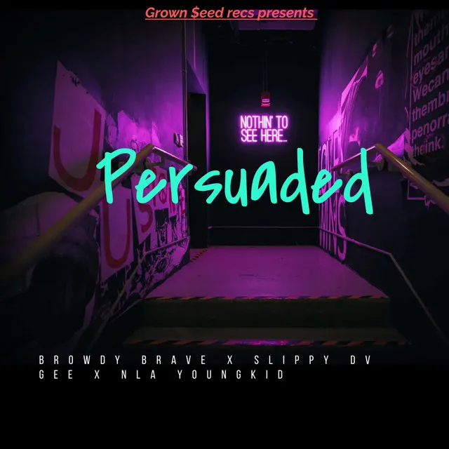 Persuaded