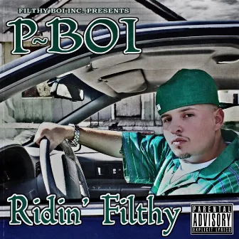 Ridin' Filthy by P-Boi