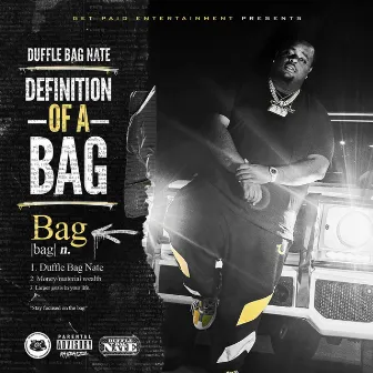 Definition Of A Bag by DuffleBag Nate