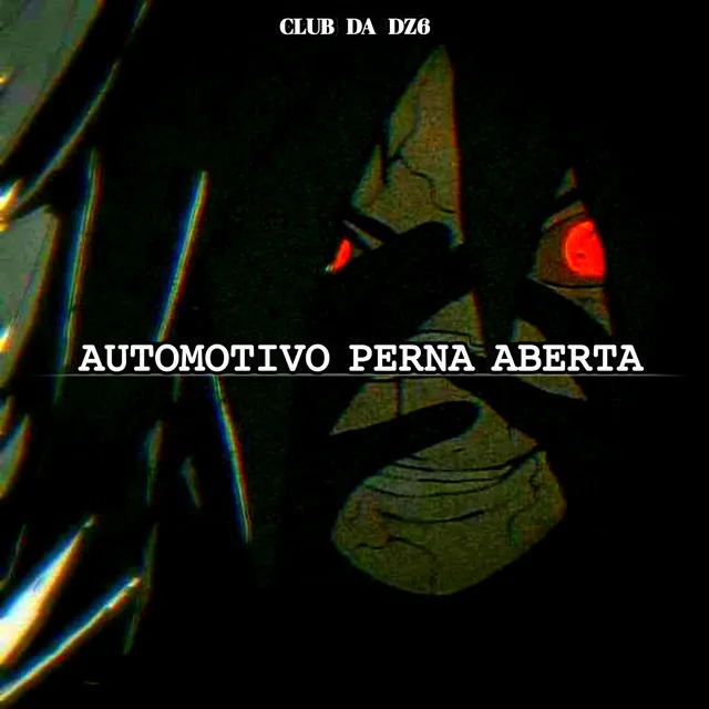 AUTOMOTIVO PERNA ABERTA