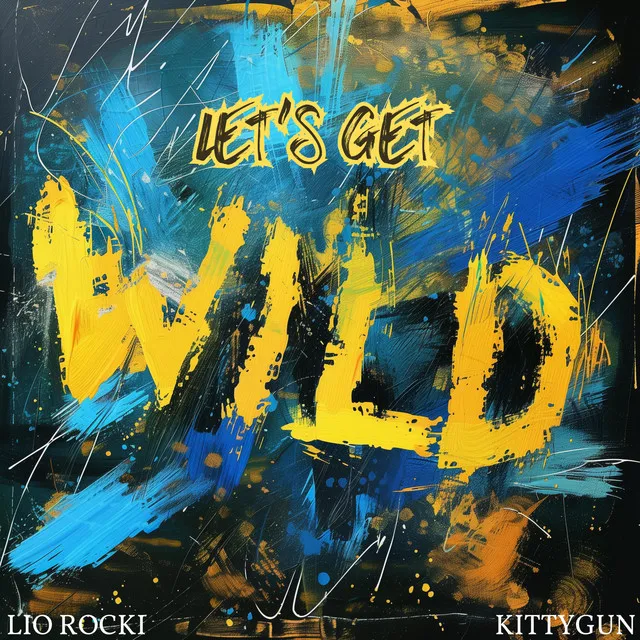 Let's Get Wild