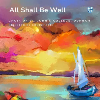 All Shall Be Well by Andrew Reid