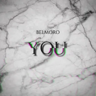 You by Belmoro