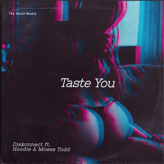 Taste You