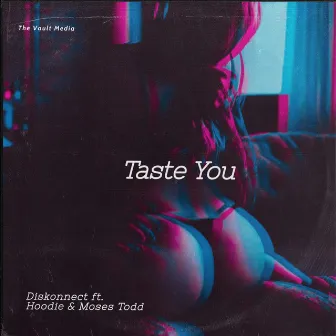 Taste You by 