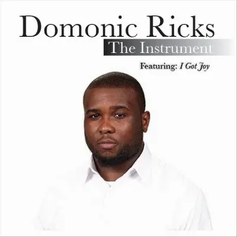 The Instrument by Domonic Ricks