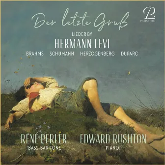 Der Letzte Gruss - Lieder by Hermann Levi by Edward Rushton