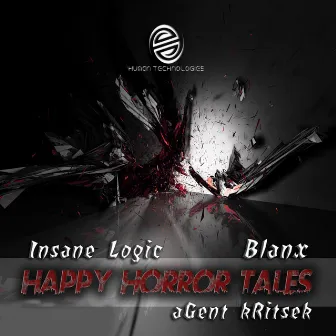 Happy Horror Tales by Insane Logic