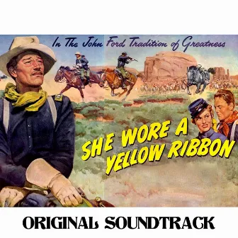 She Wore a Yellow Ribbon (From 'She Wore a Yellow Ribbon' Original Soundtrack) by Richard Hageman