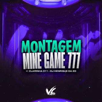 Montagem Mini Game 777 by Mc Clarinha 011