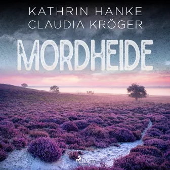 Mordheide (Katharina von Hagemann, Band 6) by Kathrin Hanke