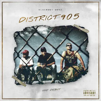 District 905 by Blackout Boyz