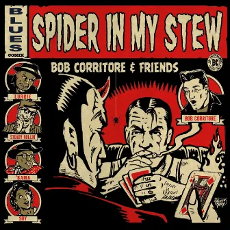 Spider in My Stew by Bob Corritore