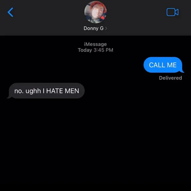 Call Me & I Hate Men