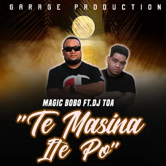 Te Masina Ite Po by Magic Bobo