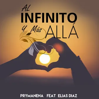 Al Infinito y Más Allá by Prymanena