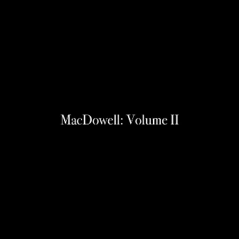 MacDowell: Volume III by Al Goranski