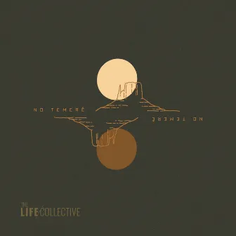 No Temeré by The Life Collective