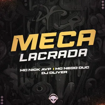 MECA LACRADA by Mc Nick AVP