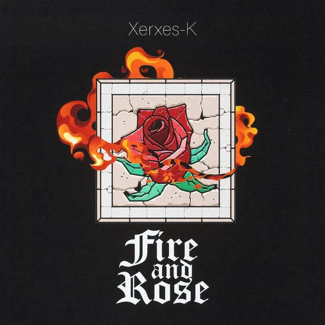 Fire and Rose