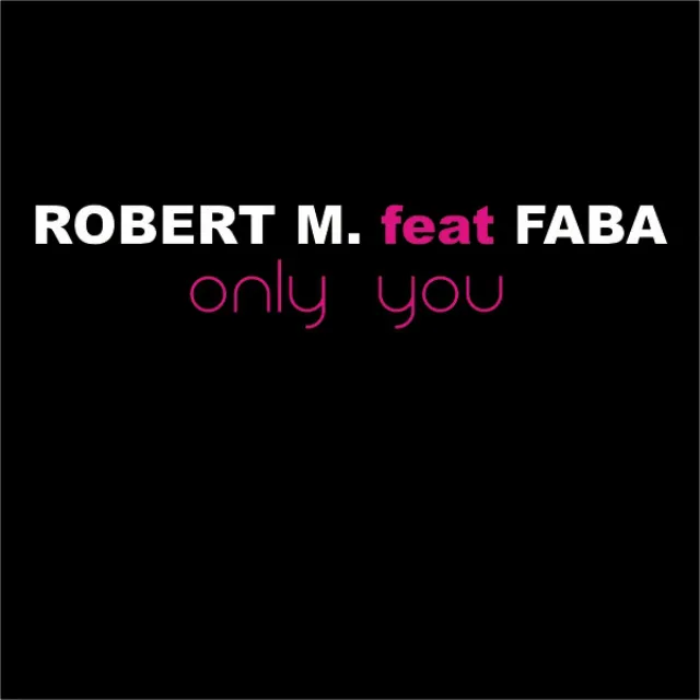 Only You - Orginal Mix