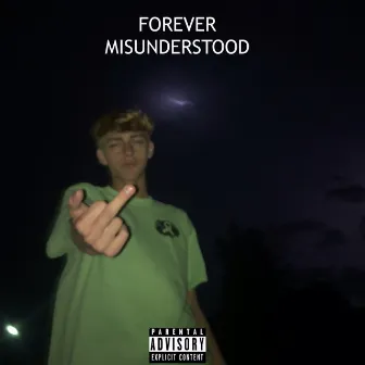 FOREVER MISUNDERSTOOD by Lando