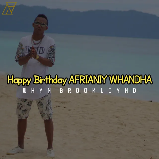 Happy Birthday Afrianiy Whandha