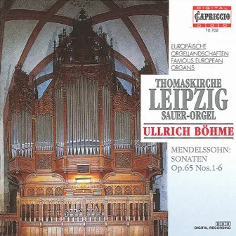 Mendelssohn: Organ Sonatas, Op. 65, Nos. 1-6 by Ullrich Böhme