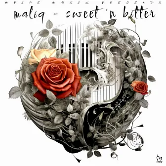 Sweet 'N Bitter by Maliq