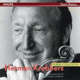 Bach: Double Concerto; Erbarme dich; Brahms: Double Concerto (Herman Krebbers Edition, Vol. 6) by Tibor de Machula