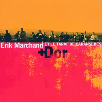 Dor by Érik Marchand