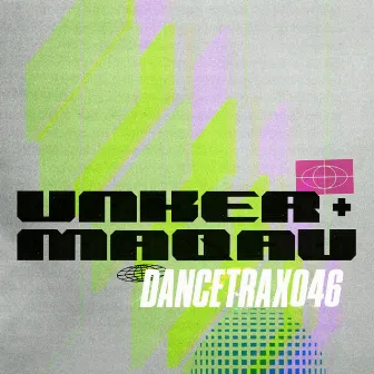 Dance Trax, Vol. 46 by Unker