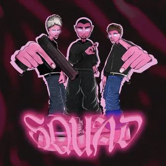 SQUAD by AUGU$T