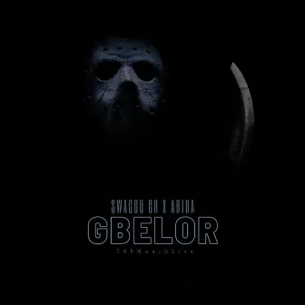 Gbelor by Swaggu Gh