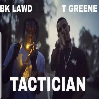 Tactician by Bk Lawd