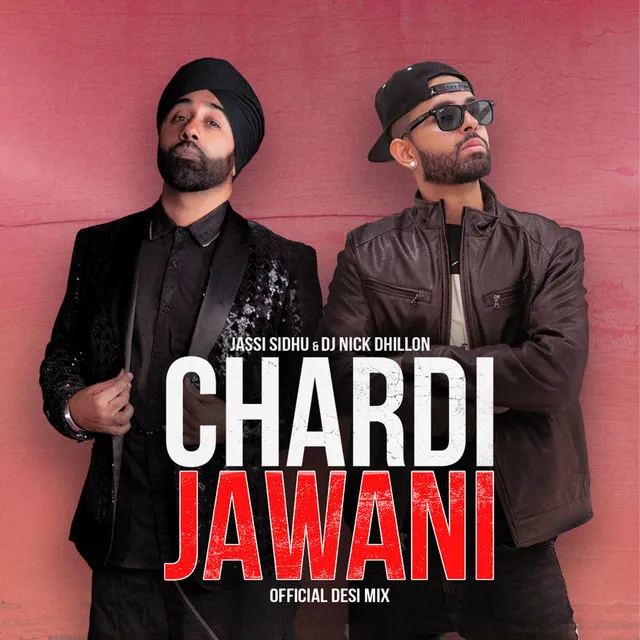 Chardi Jawani - Official Desi Mix