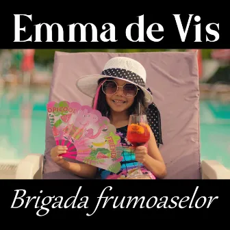 Brigada frumoaselor by Emma de Vis